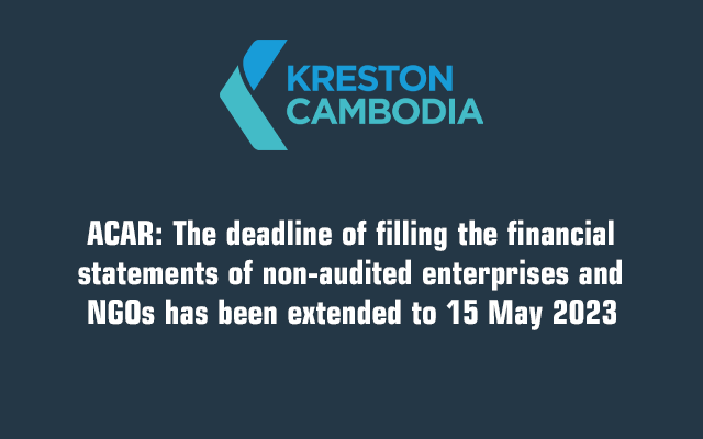 ACAR: The deadline of filling the financial statements of non-audited enterprises and NGOs has been extended to 15 May 2023
